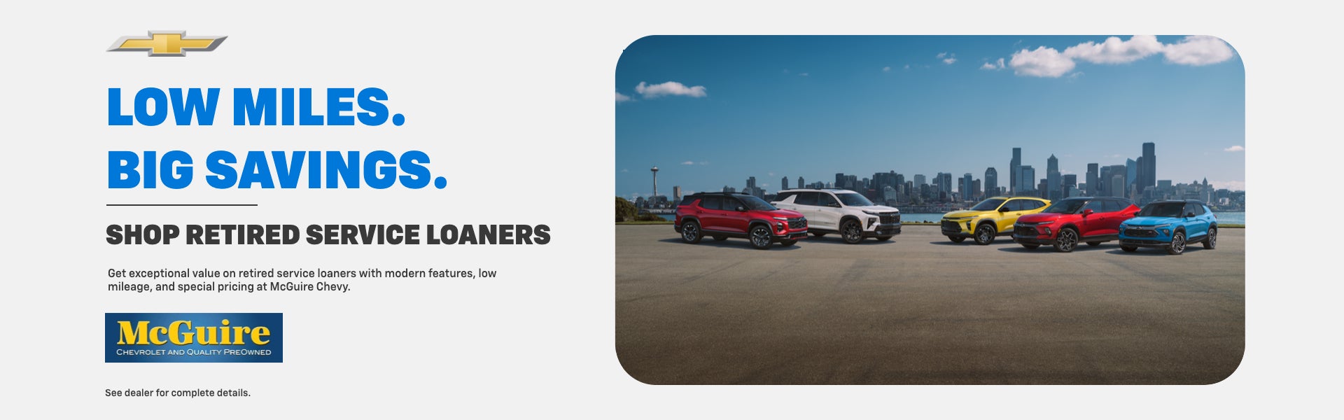 Low Miles. Big Savings.